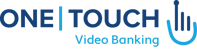 One Touch Video Banking